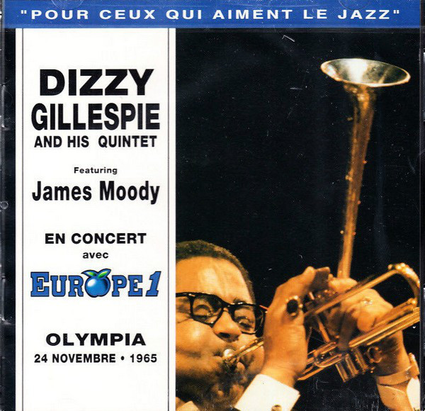 DIZZY GILLESPIE - En Concert Avec Europe 1 - Olympia 24 Novembre • 1965  (aka Paris Jazz Concert: Olympia, 24 November 1965) cover 