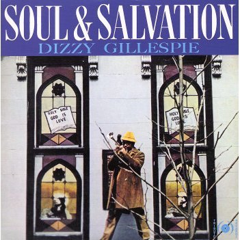 DIZZY GILLESPIE - Soul & Salvation (aka Souled Out) cover 