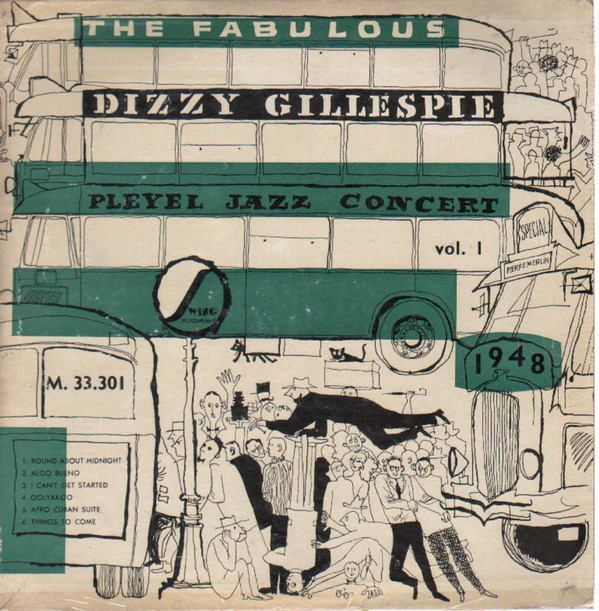 DIZZY GILLESPIE - The Fabulous Pleyel Jazz Concert Vol. 1 cover 