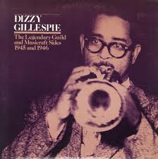 DIZZY GILLESPIE - The Legendary Guild And Musicraft Sides cover 