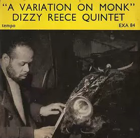 DIZZY REECE - Dizzy Reece Quintet ‎: A Variation On Monk cover 