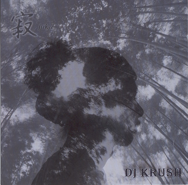 DJ KRUSH - 寂 -Jaku- cover 
