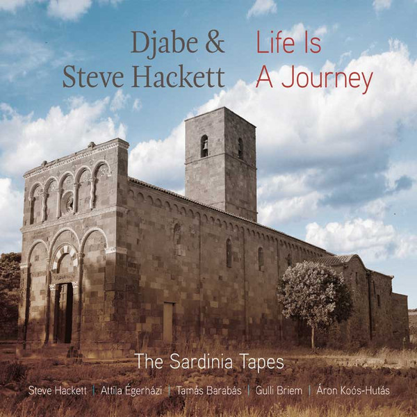 DJABE - Djabe & Steve Hackett : Life is a Journey - The Sardinia Tapes cover 