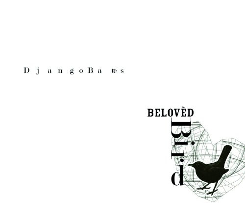 DJANGO BATES - Django Bates Belovèd ‎: Bird cover 