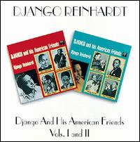 DJANGO REINHARDT - Django Reinhardt and His American Friends, Complete Sessions cover 