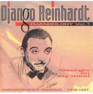 DJANGO REINHARDT - Djangology, Volume 1: Georgia on My Mind cover 
