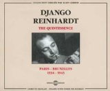 DJANGO REINHARDT - The Quintessence: Paris-Bruxelles 1934-1943 cover 