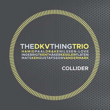 DKV TRIO - DKV Trio / The Thing : Collider cover 