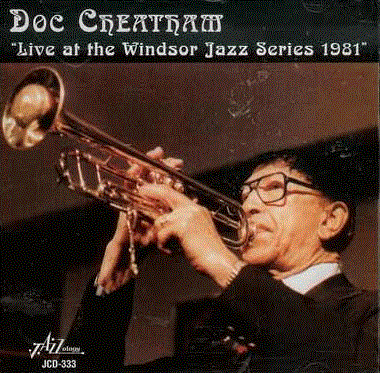 DOC CHEATHAM - Live At The Windsor Jazz Series 1981 cover 