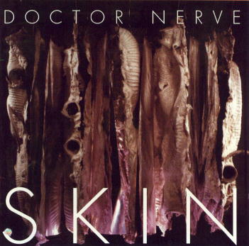 DOCTOR NERVE - Skin cover 