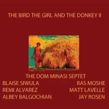 DOM MINASI - The Girl, The Bird and The Donkey II cover 
