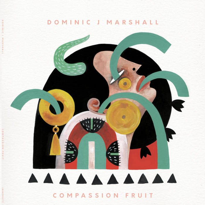 DOMINIC J MARSHALL - Compassion Fruit cover 