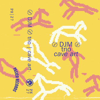 DOMINIC J MARSHALL - 〄 DJM 〄 trio : Cave Art cover 