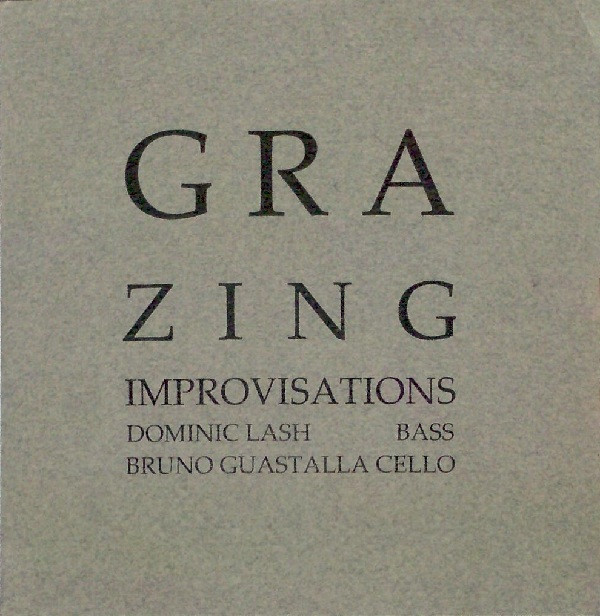 DOMINIC LASH - Dominic Lash, Bruno Guastalla : Grazing cover 