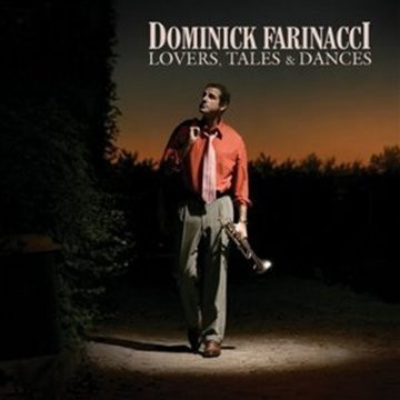 DOMINICK FARINACCI - Lovers, Tales & Dances cover 