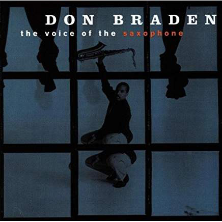 DON BRADEN - The Voice of the Saxophone cover 