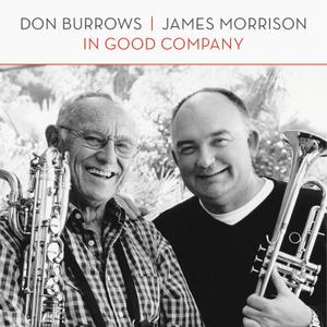 DON BURROWS - Don Burrows & James Morrison : In Good Company cover 