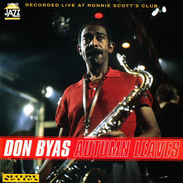 DON BYAS - Automn Leaves: Live recording at Ronnie Scott's Club cover 