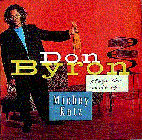 DON BYRON - Plays the Music of Mickey Katz cover 