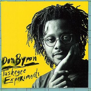DON BYRON - Tuskegee Experiments cover 