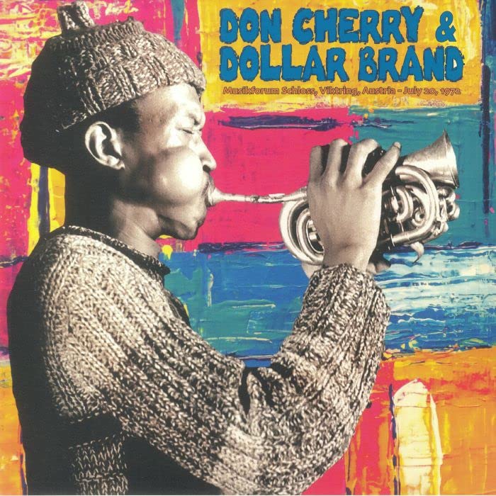 DON CHERRY - Don Cherry & Dollar Brand : Musikforum Schloss, Viktring, Austria - July 20, 1972 cover 