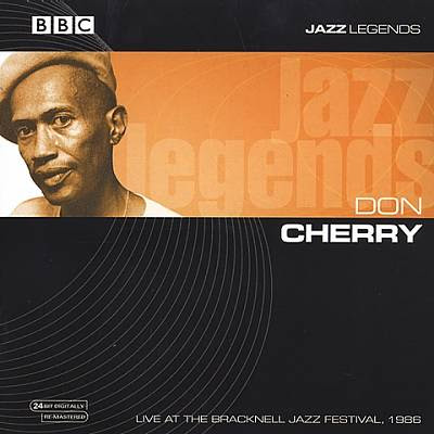 DON CHERRY - Jazz Legends (Live at the Bracknell Jazz Festival, 1986) cover 