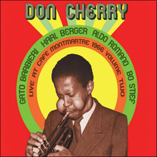 DON CHERRY - Live at Café Montmartre 1966, Volume Two cover 