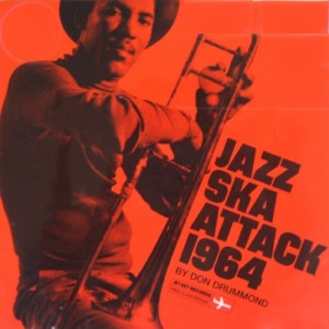 DON DRUMMOND - Jazz Ska Attack 1964 cover 