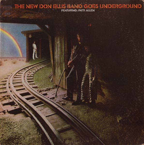 DON ELLIS - The New Don Ellis Band Goes Underground (featuring Patti Allen) cover 