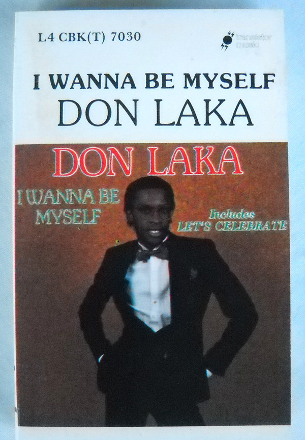 DON LAKA - I Wanna Be Myself cover 