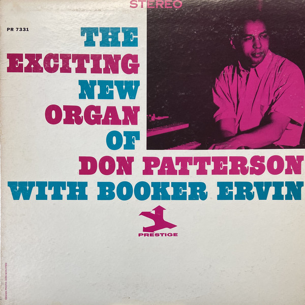 DON PATTERSON - Don Patterson With Booker Ervin : The Exciting New Organ Of Don Patterson cover 