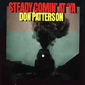 DON PATTERSON - Steady Comin' At 'Ya cover 