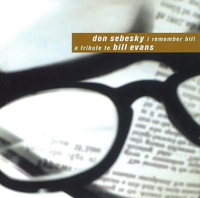 DON SEBESKY - I Remember Bill: A Tribute to Bill Evans cover 
