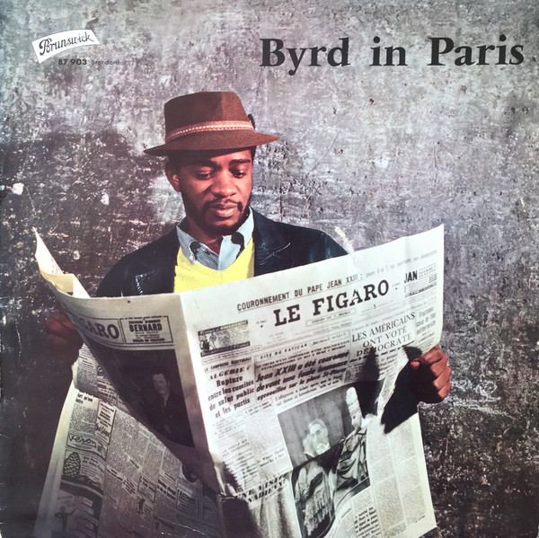 DONALD BYRD - Byrd in Paris (aka The 