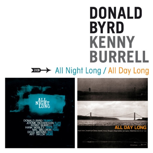 DONALD BYRD - Donald Byrd & Kenny Burrell : All Night Long + All Day Long cover 