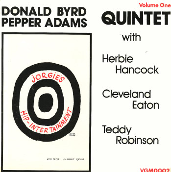 DONALD BYRD - Donald Byrd Pepper Adams Quintet : Jorgie's Hip-Intertainment Volume One cover 