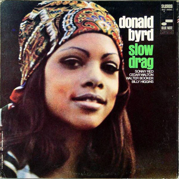 DONALD BYRD - Slow Drag cover 