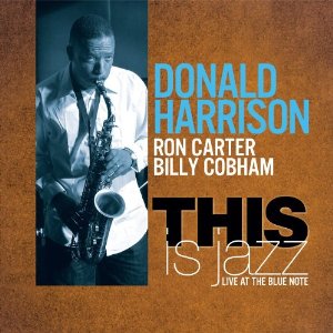 DONALD HARRISON - This Is Jazz cover 
