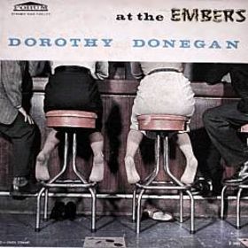 DOROTHY DONEGAN - At the Embers cover 