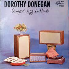 DOROTHY DONEGAN - Swingin' Jazz In Hi-Fi cover 