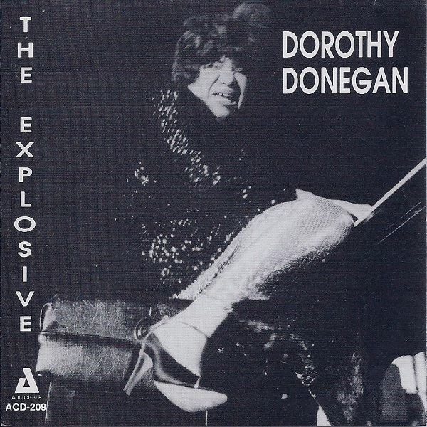 DOROTHY DONEGAN - The Explosive Dorothy Donegan cover 