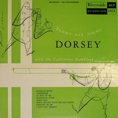 DORSEY BROTHERS - Tommy & Jimmy Dorsey with the California Ramblers cover 