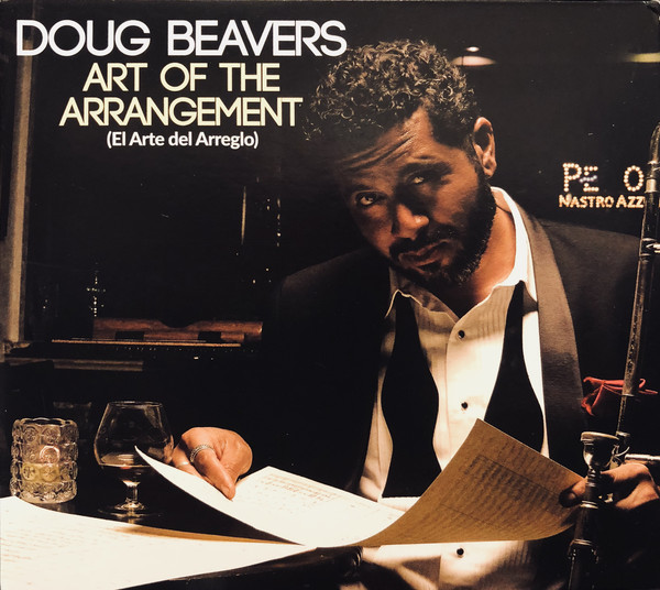 DOUG BEAVERS - Art Of The Arrangement (El Arte Del Arreglo) cover 