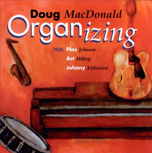 DOUG MACDONALD - Organ-Izing cover 