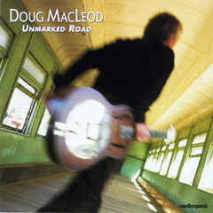 DOUG MACLEOD - Unmarked Road cover 