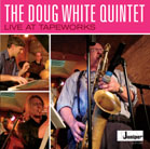 DOUG WHITE - Live at the Tapeworks cover 