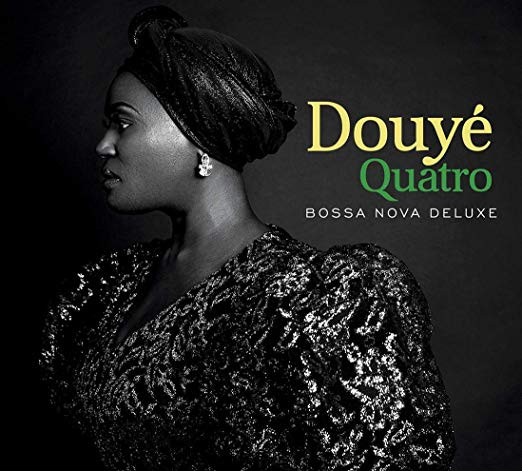 DOUYÉ - Quatro Bossa Nova Deluxe cover 