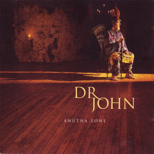 DR. JOHN - Anutha Zone cover 