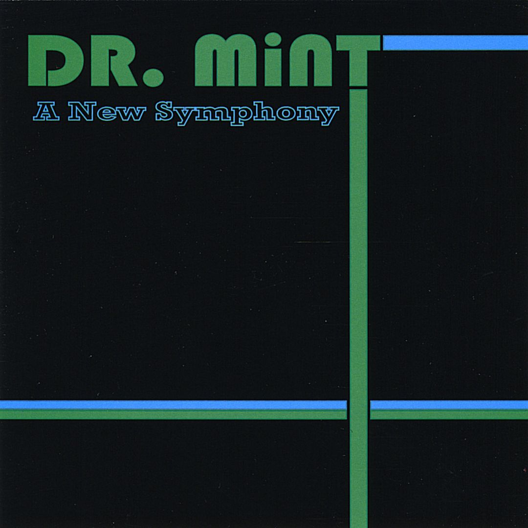 DR. MINT - A New Symphony cover 