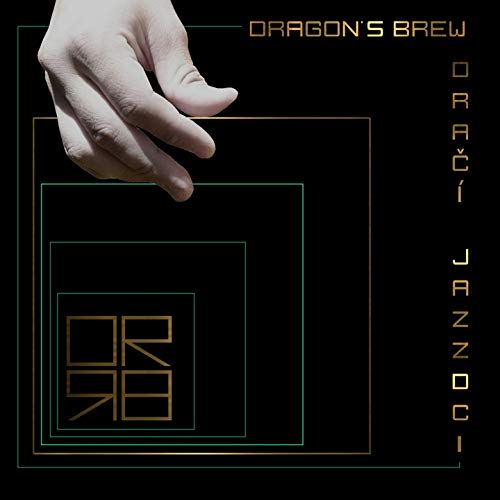 DRAGON'S BREW - Dračí Jazzdci cover 